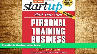 Must Have  Start Your Own Personal Training Business  READ Ebook Full Ebook Free