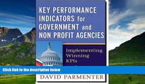 READ FREE FULL  Key Performance Indicators for Government and Non Profit Agencies: Implementing