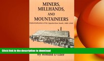 READ  Miners Millhands Mountaineers: Industrialization Appalachian South (Twentieth-Century