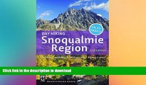 READ  Day Hiking: Snoqualmie Region 2nd Edition: Cascade Foothills, I-90 Corridor, Alpine Lakes