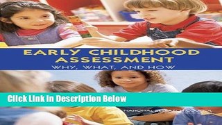 Ebook Early Childhood Assessment: Why, What, and How Full Online