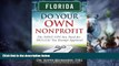 Big Deals  Florida Do Your Own Nonprofit: The ONLY GPS You Need for 501c3 Tax Exempt Approval