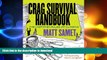 FAVORITE BOOK  Crag Survival Handbook: The Unspoken Rules of Climbing FULL ONLINE