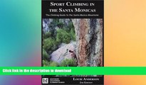 FAVORITE BOOK  Sport Climbing in the Santa Monicas (Southern California Climbing Guides)  BOOK