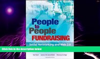 Big Deals  People to People Fundraising: Social Networking and Web 2.0 for Charities  Free Full