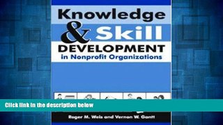 READ FREE FULL  Knowledge And Skill Development in Nonprofit Organizations  READ Ebook Full Ebook