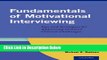 [PDF] Fundamentals of Motivational Interviewing: Tips and Strategies for Addressing Common