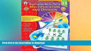 FAVORIT BOOK Mastering Math Facts, Grades 3 - 5: Multiplication and Division (Skills for Success)