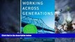 Big Deals  Working Across Generations: Defining the Future of Nonprofit Leadership  Free Full Read