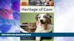 Must Have PDF  Heritage of Care: The American Society for the Prevention of Cruelty to Animals