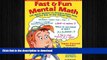 READ ONLINE Fast   Fun Mental Math: 250 Quick Quizzes to Sharpen Math Skills Every Day of the