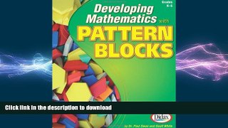 EBOOK ONLINE Developing Mathematics with Pattern Blocks, Grades K-5 READ EBOOK