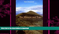 GET PDF  The Munros and Tops: A Record-Setting Walk in the Scottish Highlands  GET PDF