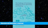READ PDF The Challenge of Developing Statistical Literacy, Reasoning and Thinking READ EBOOK