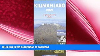 FAVORITE BOOK  Kilimanjaro - Kibo Climbing and Trekking Map: Including Moshi   Arusha City Plans