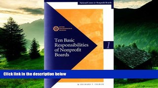 READ FREE FULL  Ten Basic Responsibilities of Nonprofit Boards (Ncnb Governance Series Paper ;