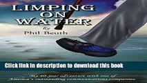 [PDF] Limping on Water: My 40-Year Adventure with One of America s Outstanding Communications