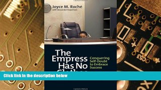Big Deals  The Empress Has No Clothes: Conquering Self-Doubt to Embrace Success  Free Full Read