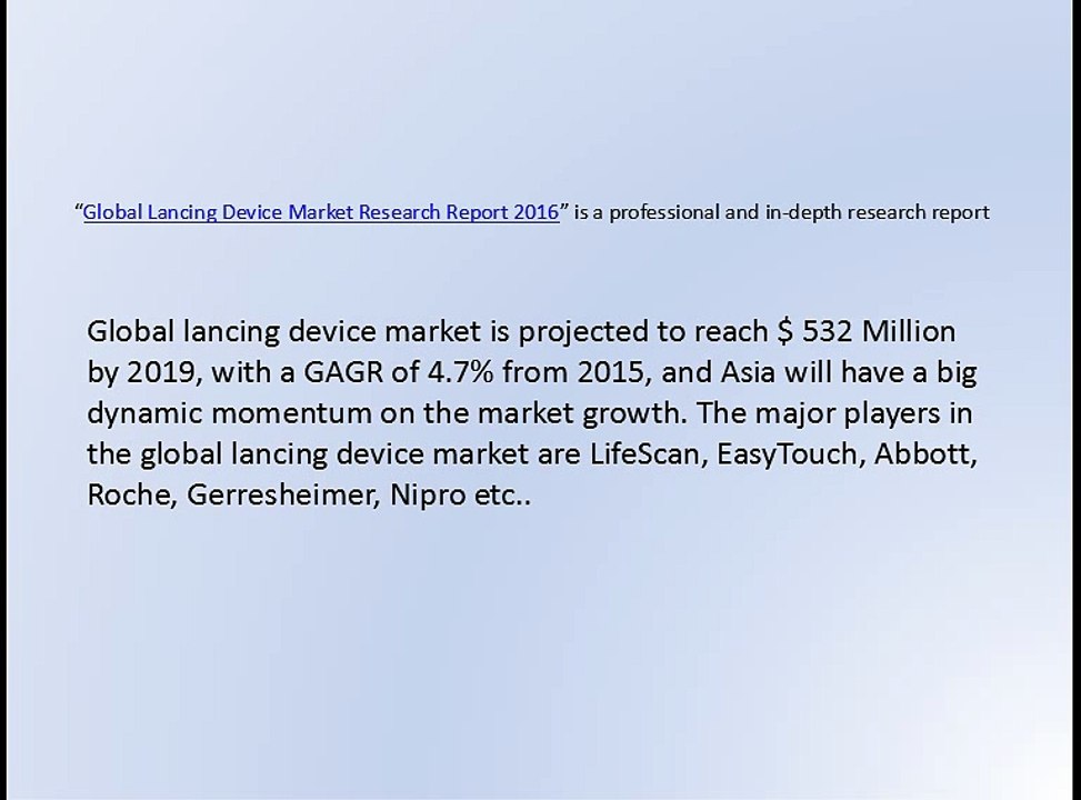 Global Lancing Device Market Worth $ 532 Million by 2019