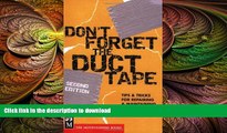 FAVORITE BOOK  Don t Forget the Duct Tape: Tips   Tricks for Repairing   Maintaining Outdoor