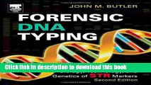 Download Forensic DNA Typing, Second Edition: Biology, Technology, and Genetics of STR Markers