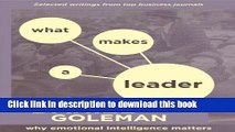 [PDF] WHAT MAKES A LEADER: WHY EMOTIONAL INTELLIGENCE MATTERS Popular Online[PDF] WHAT MAKES A