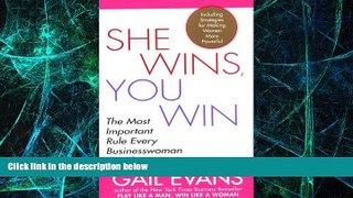 Big Deals  She Wins, You Win: The Most Important Rule Every Businesswoman Needs to Know  Free Full