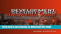 [PDF] Development, Security and Unending War: Governing the World of Peoples Full Colection