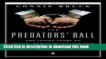 [PDF] The Predators  Ball: The Inside Story of Drexel Burnham and the Rise of the JunkBond Raiders