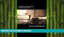FAVORITE BOOK  Across Islands and Oceans: A Journey Alone Around the World By Sail and By Foot