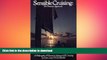 READ BOOK  Sensible Cruising: The Thoreau Approach FULL ONLINE