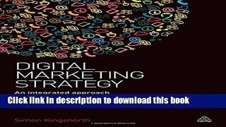 [PDF] Digital Marketing Strategy: An Integrated Approach to Online Marketing Full Colection