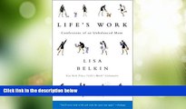 Big Deals  Life s Work: Confessions of an Unbalanced Mom  Best Seller Books Best Seller