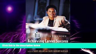 Big Deals  Achieving Career Success on Your Terms: The Nia Guide for Black Women  Best Seller