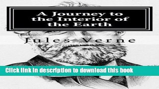 [PDF] A Journey to the Interior of the Earth Full Colection
