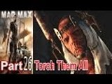 Mad Max Part 26 Walkthrough Gameplay Single Player Lets Play