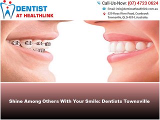 Dentist In Townsville Provides You Lots Of Services