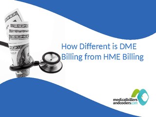 How_Different_is_DME_Billing_from_HME_Billing