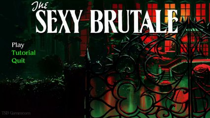 The Sexy Brutale - Gamescom 2016 demo