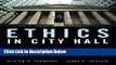 Download Ethics In City Hall: Discussion And Analysis For Public Administration Book Online