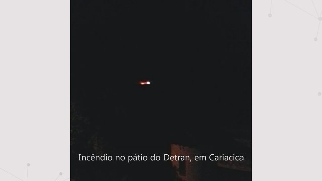 Incêndio em pátio de veículos do Detran, na Rodovia do Contorno, em Cariacica