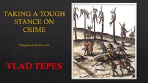 Vlad the Impaler%2C Tough on Crime -- Rogues Gallery Online