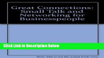 Download Great Connections: Small Talk and Networking for Businesspeople [Online Books]