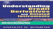 Download Understanding Credit Derivatives and Related Instruments (Academic Press Advanced
