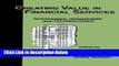 [PDF] Creating Value in Financial Services: Strategies, Operations and Technologies [Online Books]