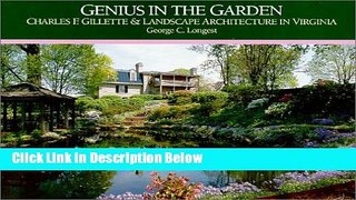 Ebook Genius in the Garden: Charles F. Gillette and Landscape Architecture in Virginia Free Online