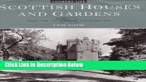 Ebook Scottish Houses and Gardens: From the Archives of Country Life Full Online