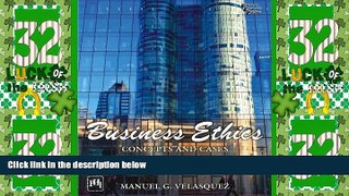 Big Deals  Business Ethics: Concepts   Cases  Free Full Read Most Wanted