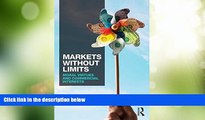 Big Deals  Markets without Limits: Moral Virtues and Commercial Interests  Free Full Read Best
