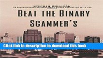 [PDF] Beat The Binary Scammer s (Learn how to make money online,Extra Cash,Binary options for